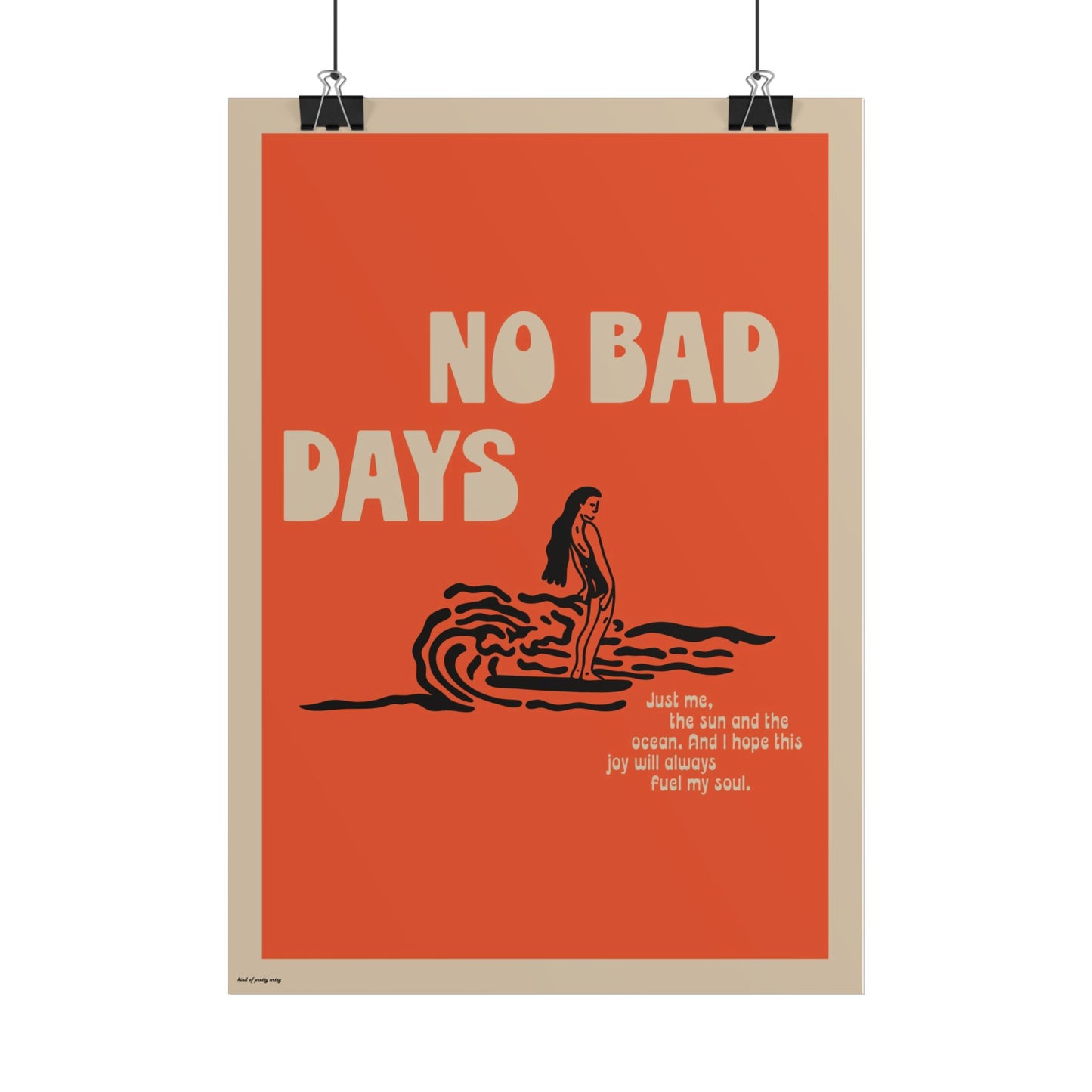 No bad days Poster