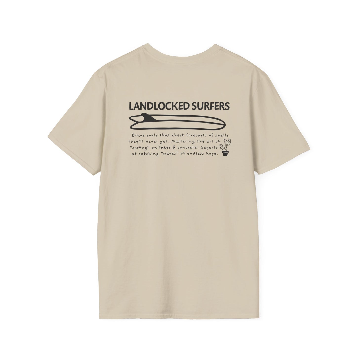 Landlocked Surfers Text Unisex T-Shirt