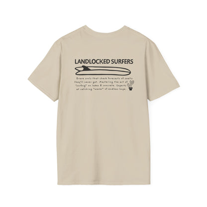 Landlocked Surfers Text Unisex T-Shirt