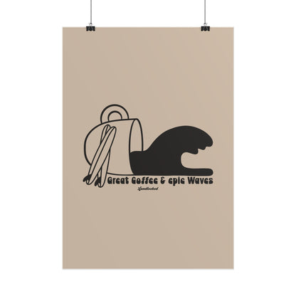 Great Coffee Epic Waves Poster
