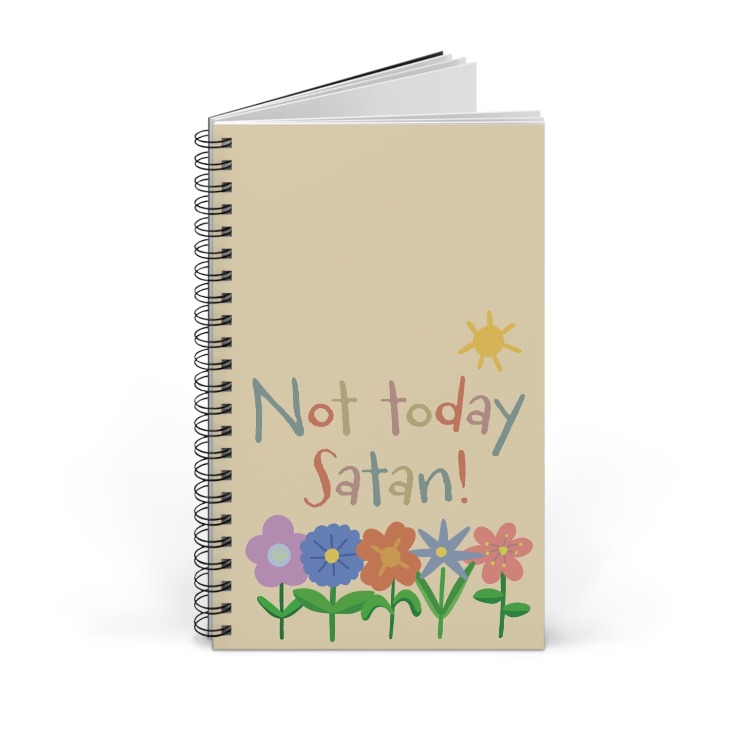 Not today Satan Journal