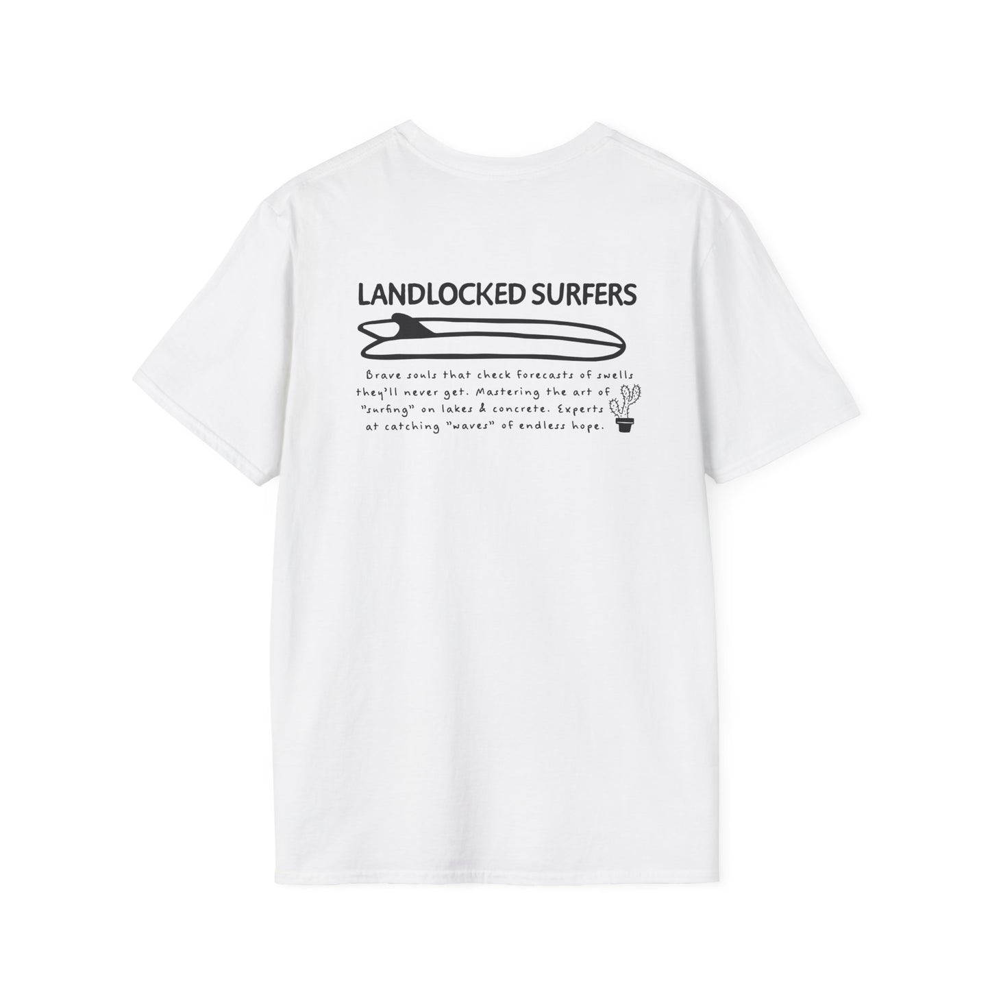 Landlocked Surfers Text Unisex T-Shirt