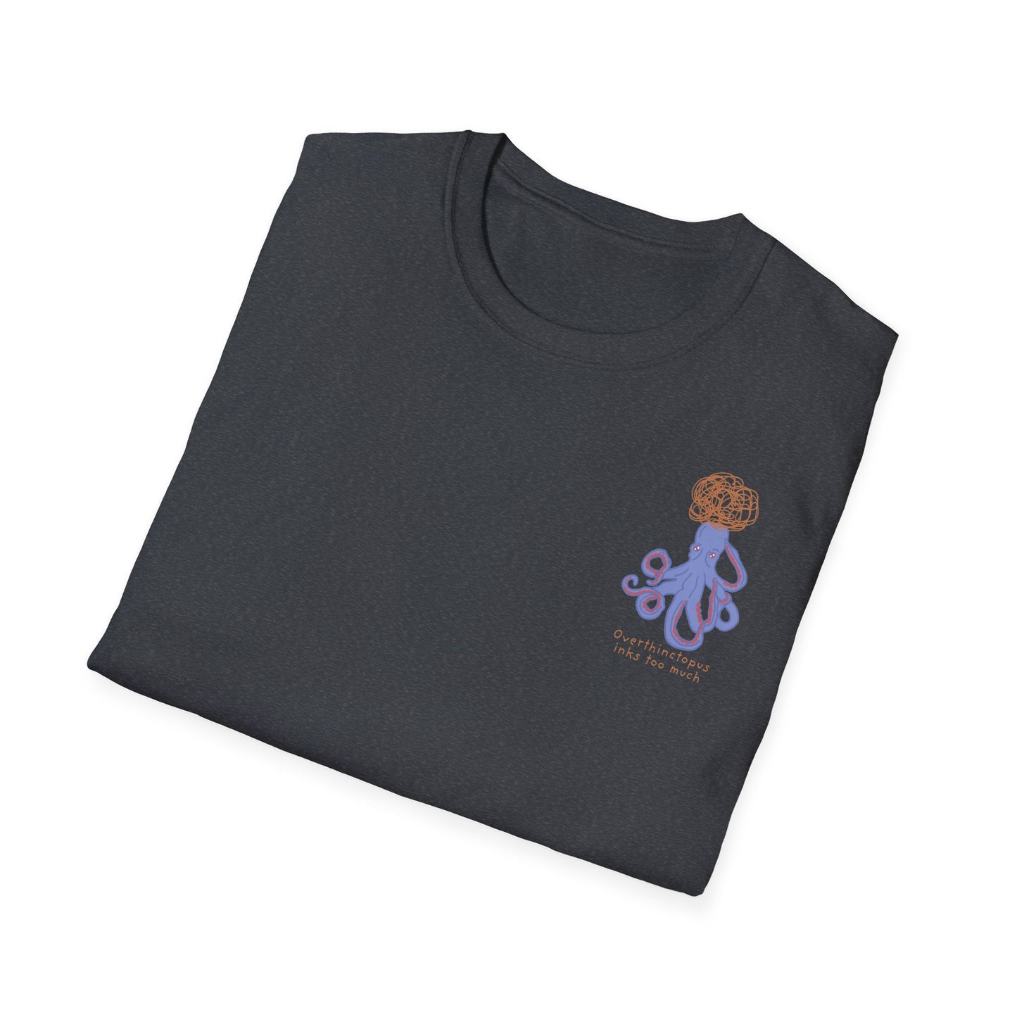 Overthinctopus Unisex Shirt