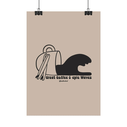 Great Coffee Epic Waves Poster