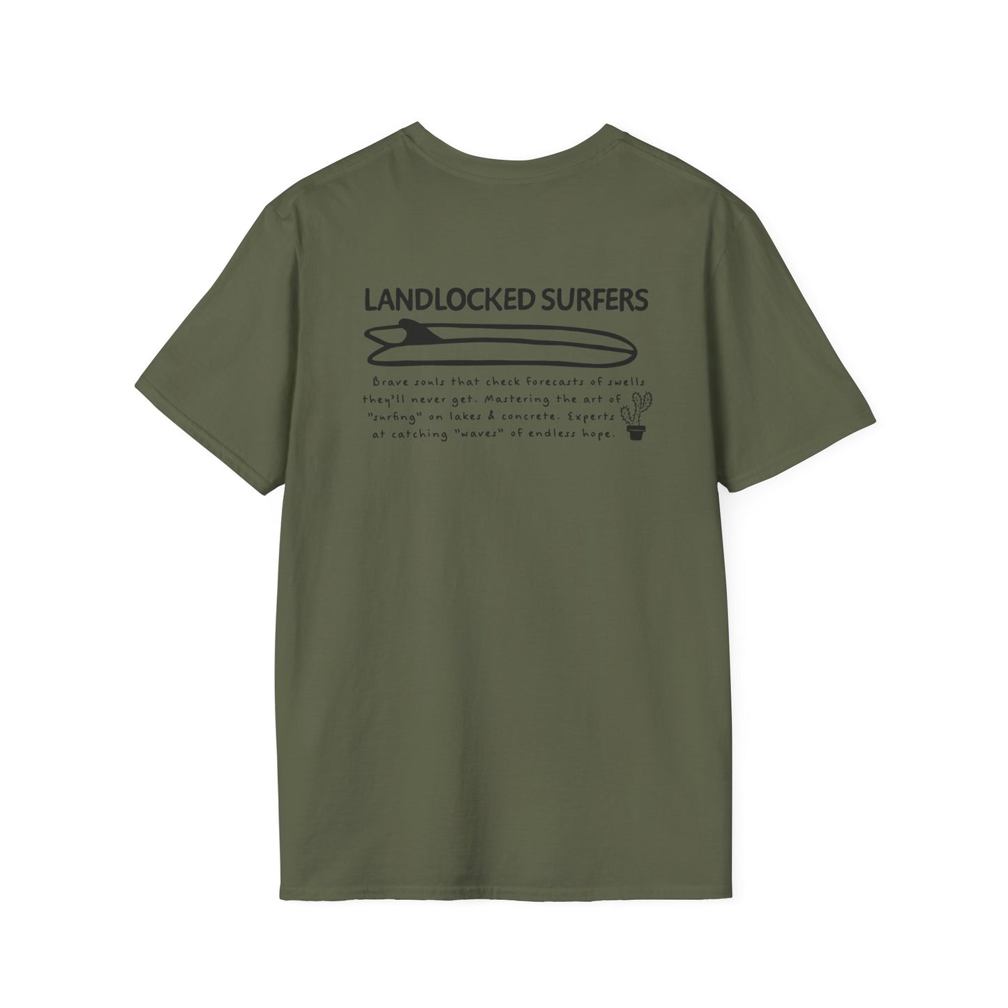 Landlocked Surfers Text Unisex T-Shirt