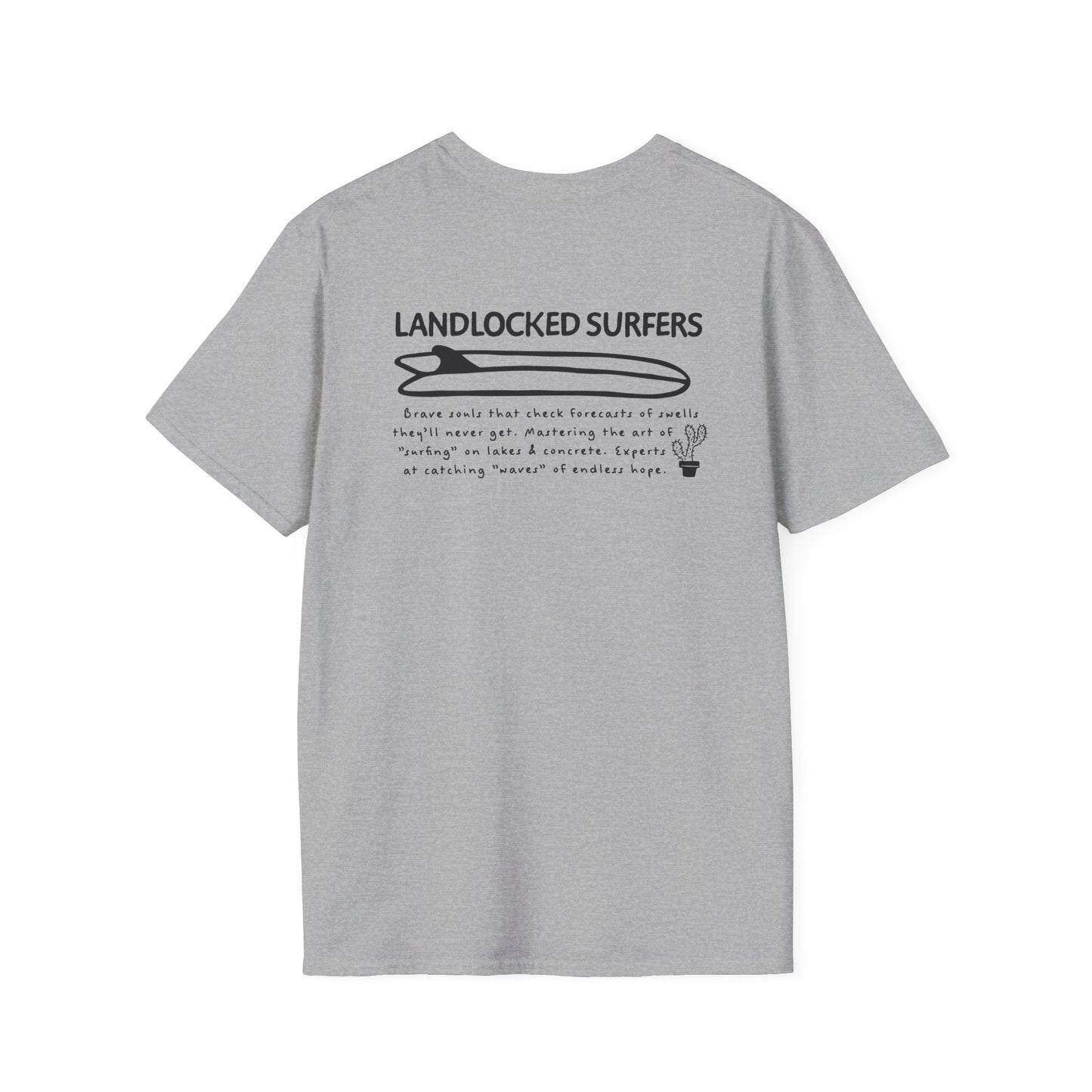 Landlocked Surfers Text Unisex T-Shirt