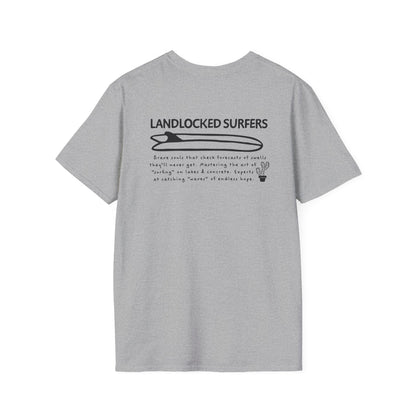 Landlocked Surfers Text Unisex T-Shirt