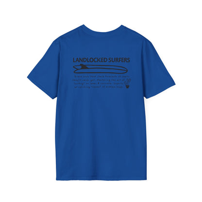 Landlocked Surfers Text Unisex T-Shirt