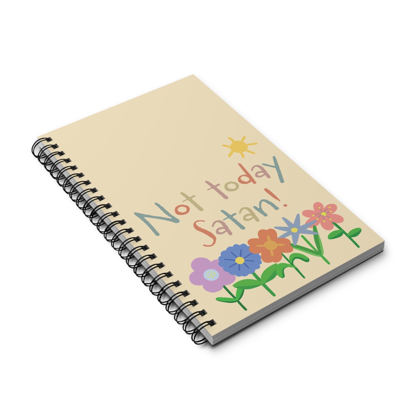 Not today Satan Journal