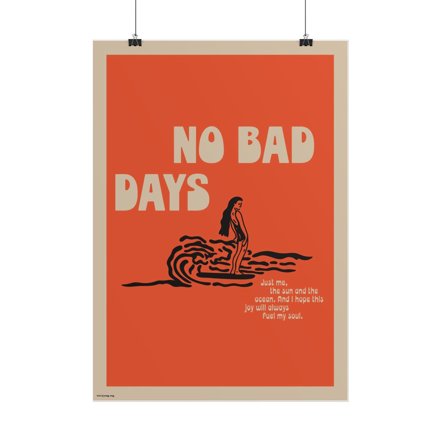 No bad days Poster