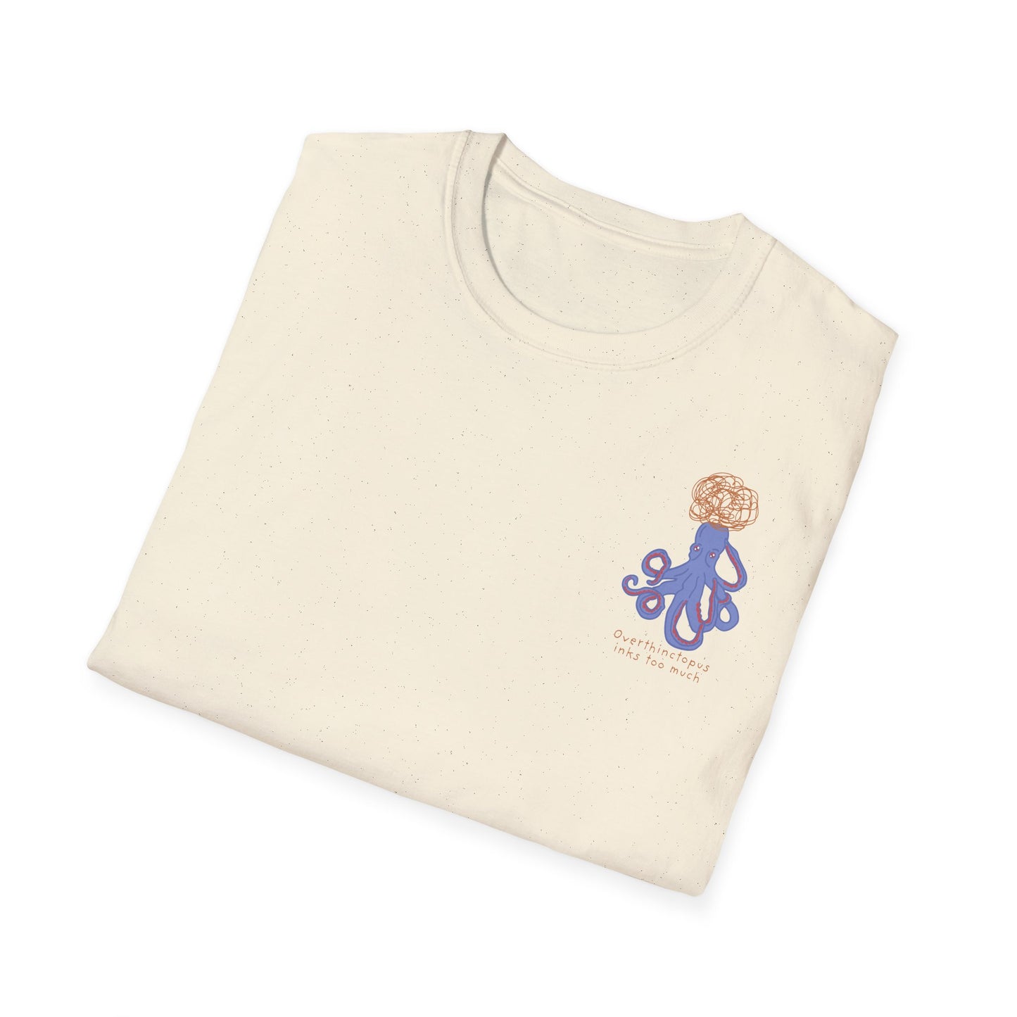 Overthinctopus Unisex Shirt