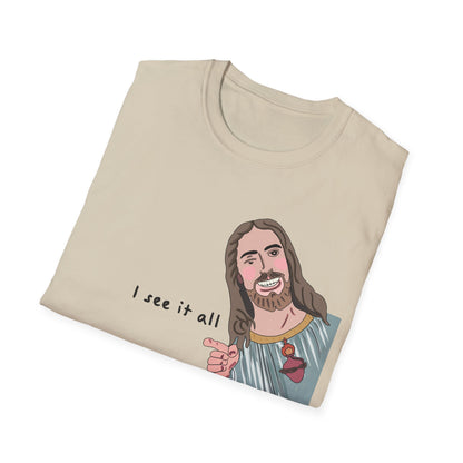 Jesus sees you T-Shirt