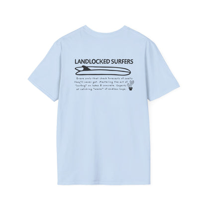 Landlocked Surfers Text Unisex T-Shirt