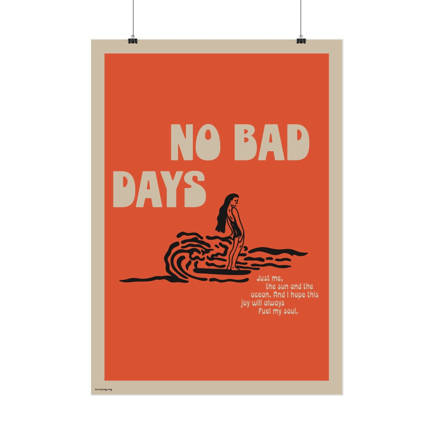No bad days Poster