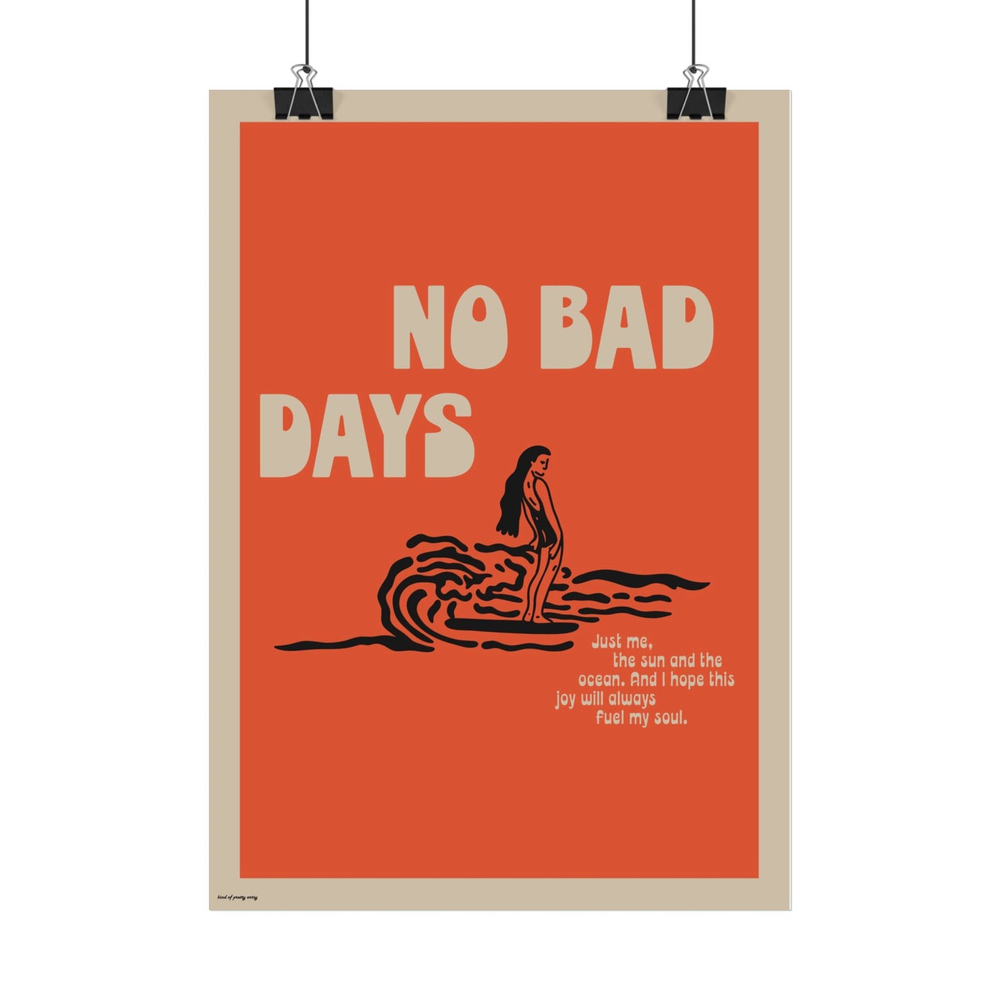 No bad days Poster