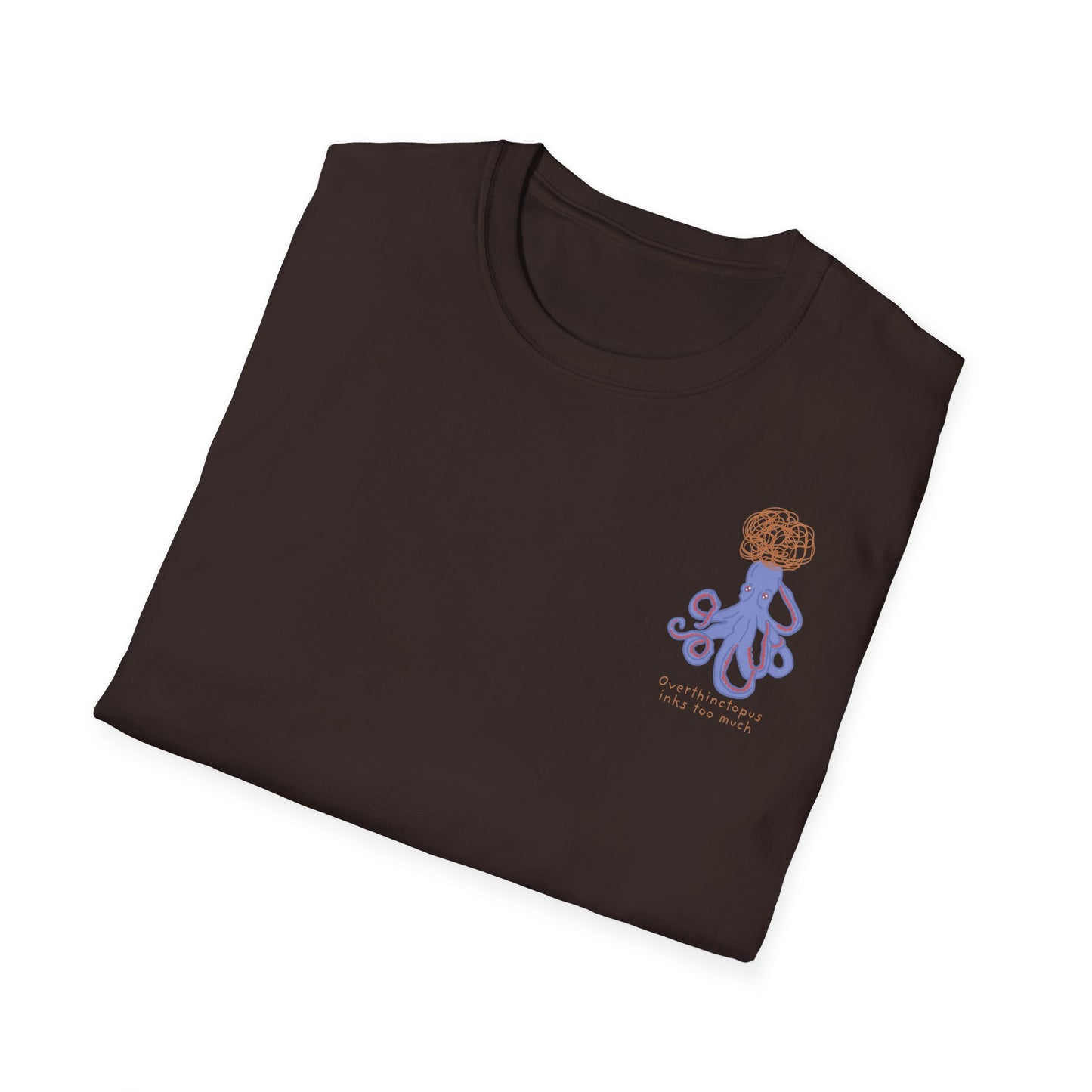 Overthinctopus Unisex Shirt