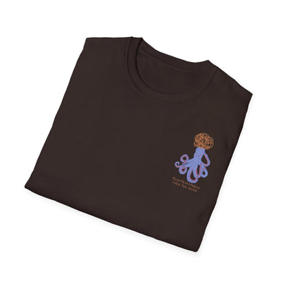 Overthinctopus Unisex Shirt