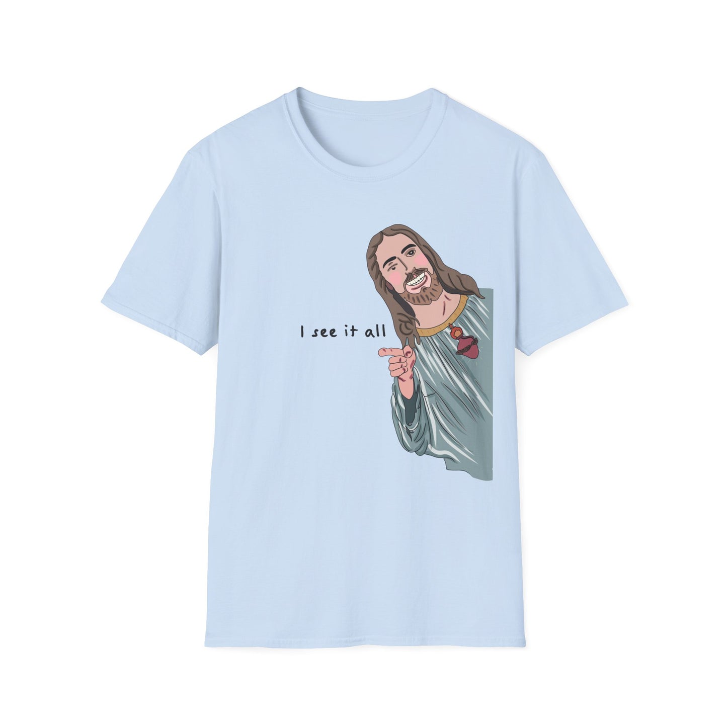 Jesus sees you T-Shirt